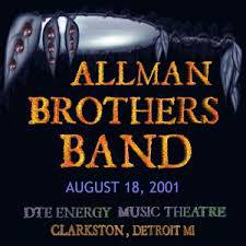 The Allman Brothers Band : Clarkston, Detroit 2001